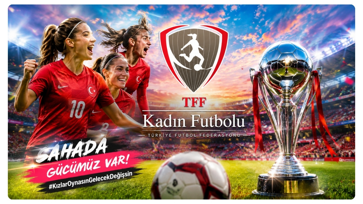 TFF Kadın Liglerinde 2026-2027 Sezonu Başlangıç Tarihleri Belli Oldu