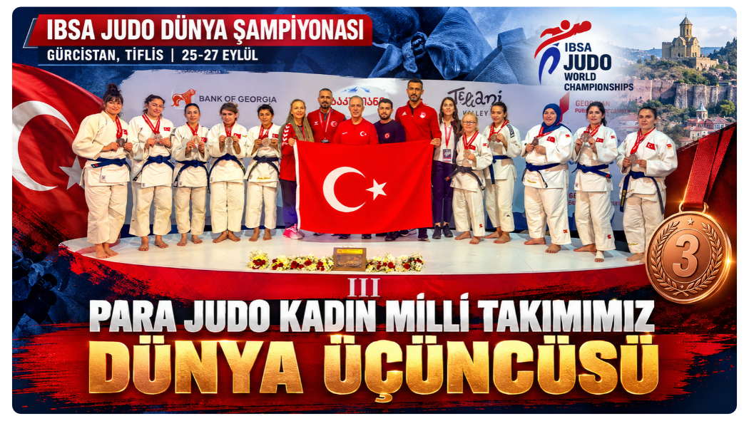 Para Judo Kadın Millî Takımımız Dünya Üçüncüsü