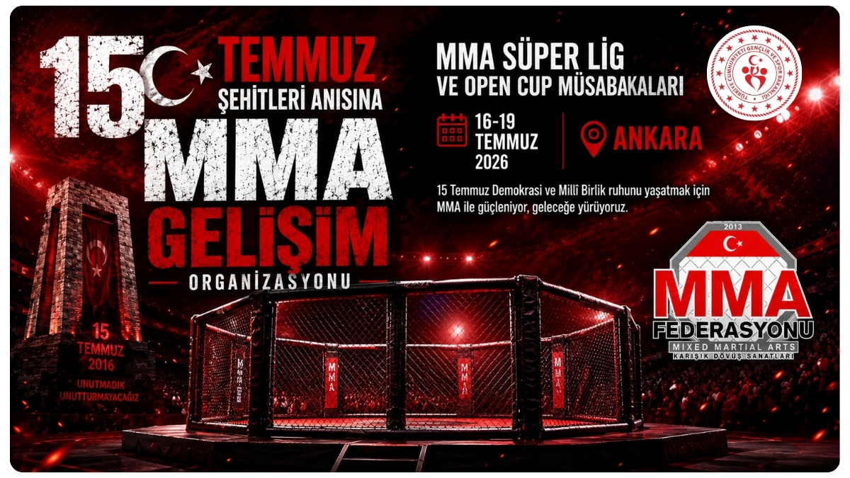 15 Temmuz Şehitleri Anısına MMA Süper Lig Ve Open Cup Ankara'da Düzenlenecek
