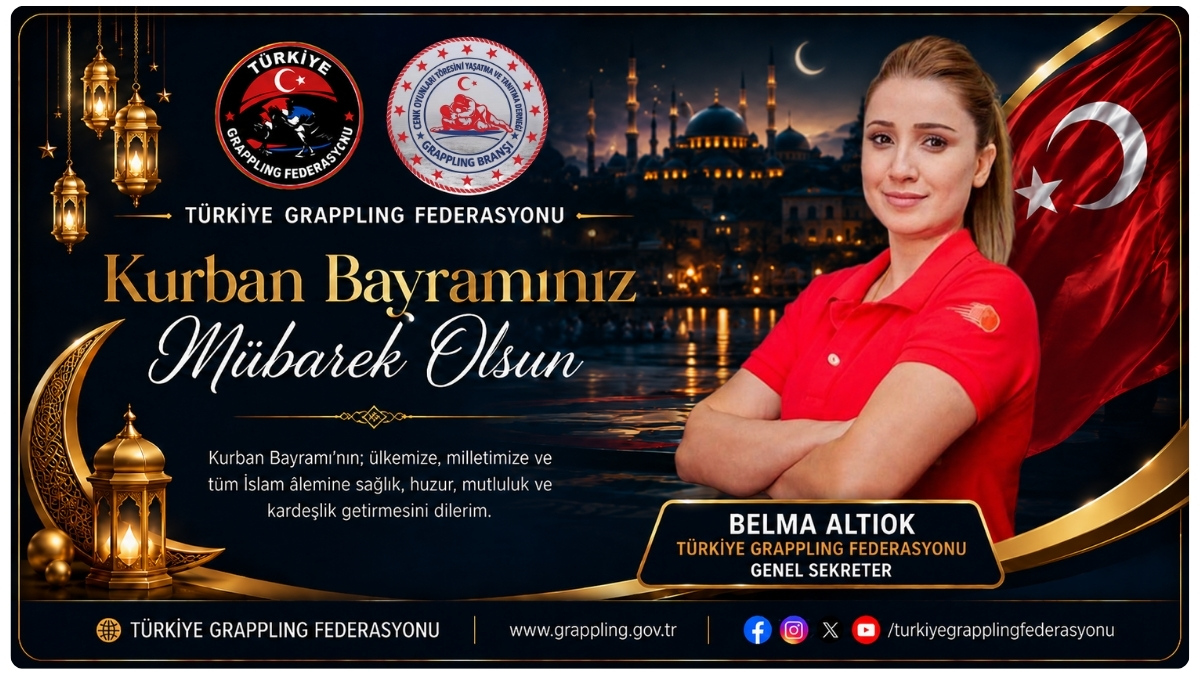 TÜRKİYE GRAPPLING FEDERASYONU GENEL SEKRETERİ BELMA ALTIOK’TAN KURBAN BAYRAMI MESAJI