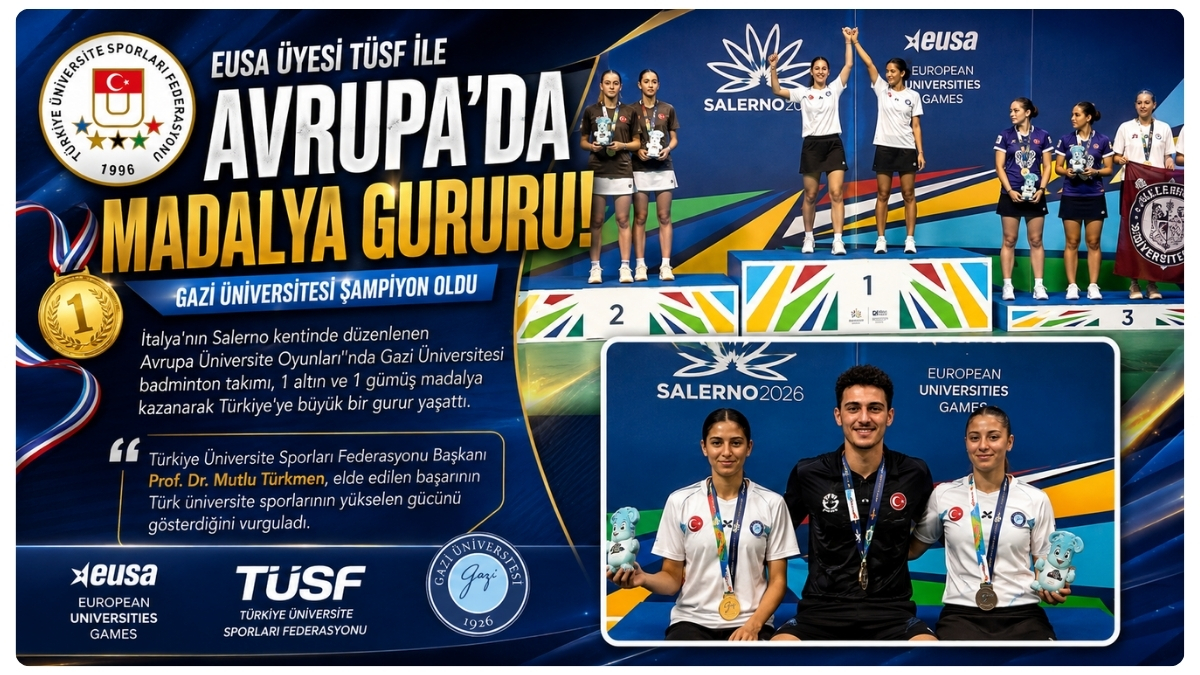 EUSA Üyesi TÜSF İle Avrupa'da Madalya Gururu: Gazi Üniversitesi Şampiyon Oldu