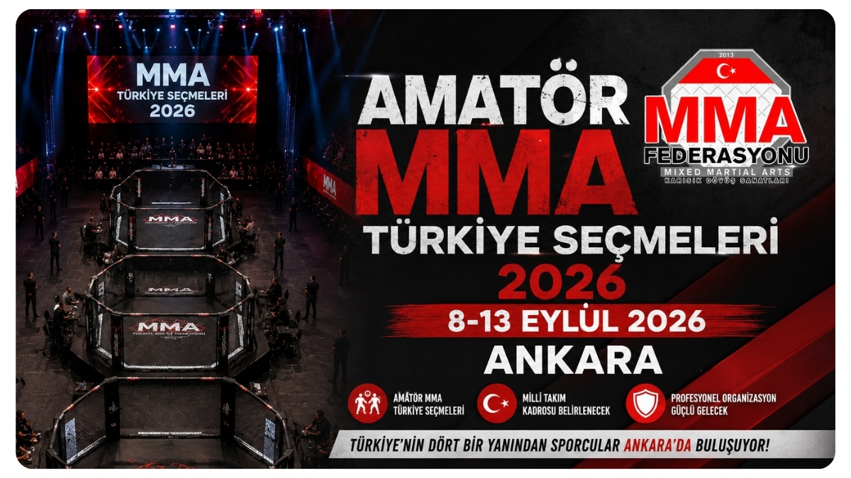 Amatör MMA Türkiye Seçmeleri 2026 Ankara'da Yapılacak
