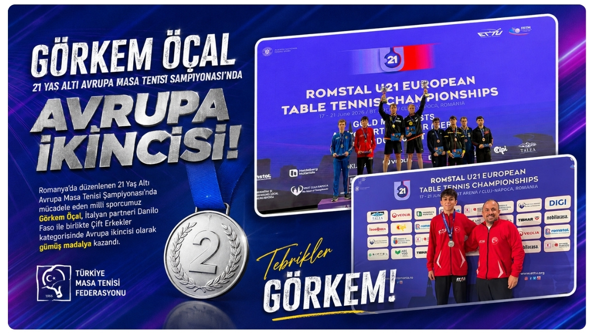 14 Yaşındaki Görkem Öçal, 21 Yaş Altı Avrupa Masa Tenisi Şampiyonası'nda Gümüş Madalya Kazandı