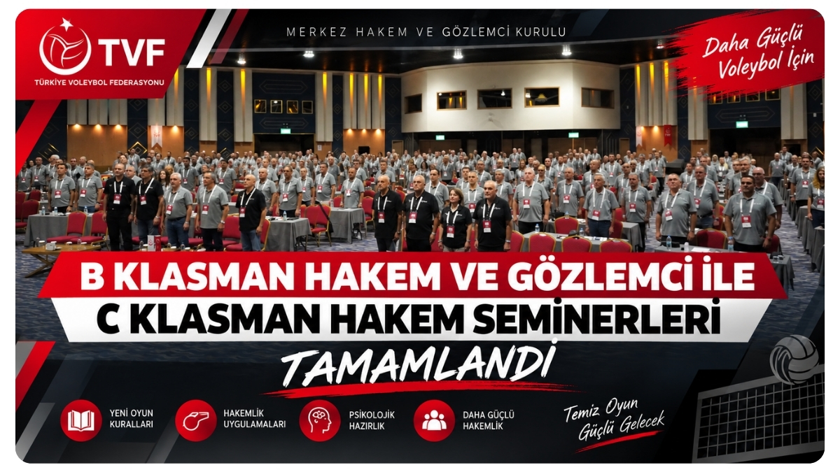B Klasman Hakem Ve Gözlemci İle C Klasman Hakem Seminerleri Tamamlandı