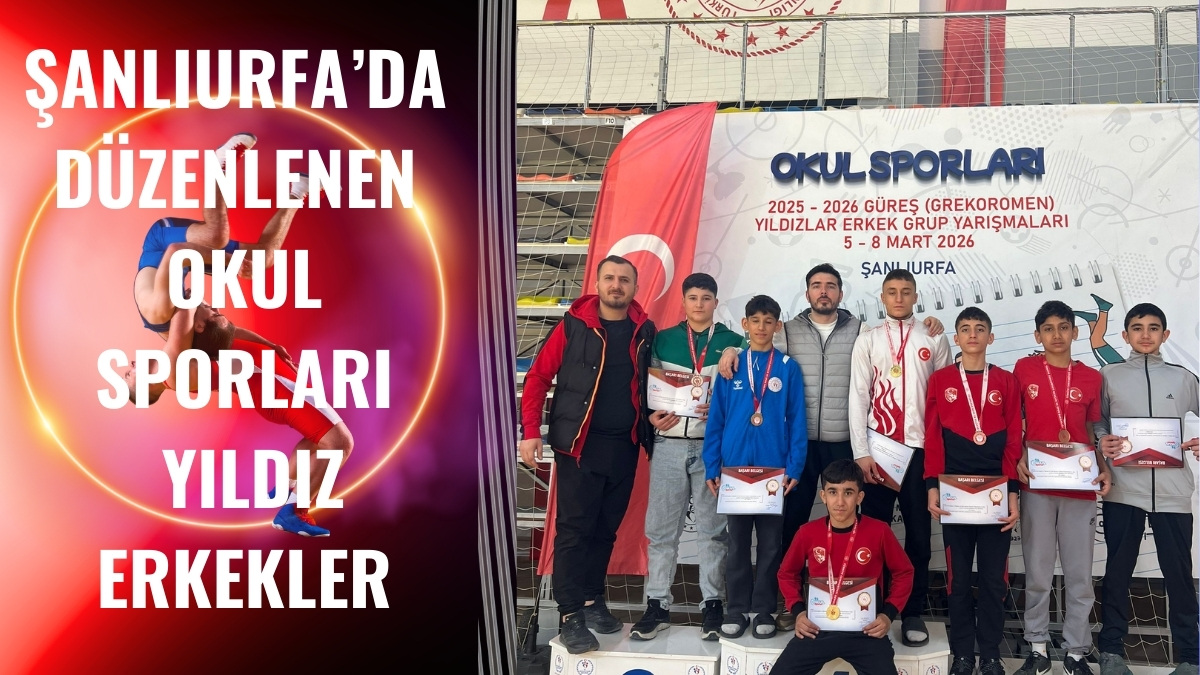 Okul Sporları Yıldız Erkekler Grekoromen Güreş Grup Müsabakaları Şanlıurfa’da Gerçekleşti