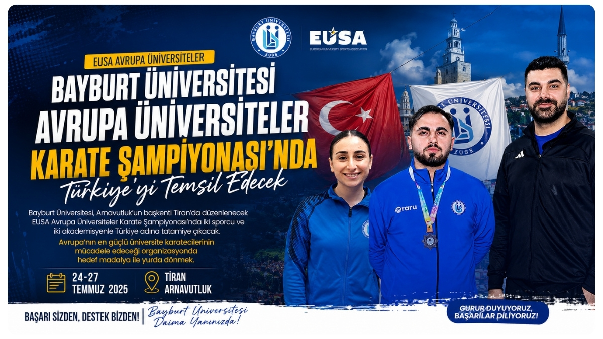 Bayburt Üniversitesi EUSA Avrupa Üniversiteler Karate Şampiyonası'nda Türkiye'yi Temsil Edecek