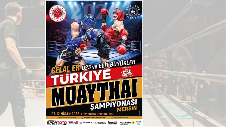 CELAL ER U23 VE ELİT BÜYÜKLER TÜRKİYE MUAYTHAI ŞAMPİYONASI MERSİN’DE BAŞLADI