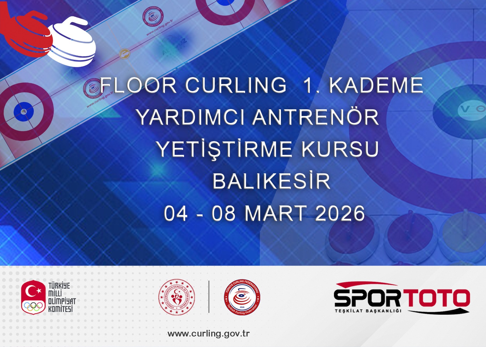 Floor Curling 1. Kademe Yardımcı Antrenör Yetiştirme Kursu - Balıkesir...