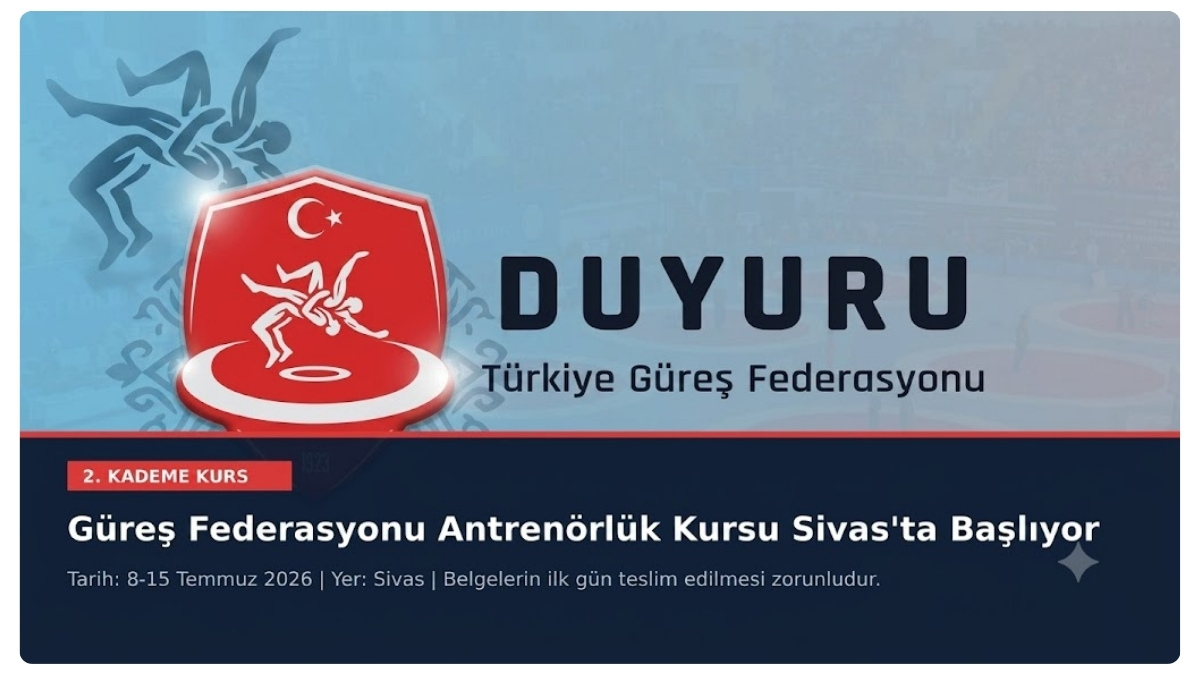 Türkiye Güreş Federasyonu 2. Kademe Antrenörlük Kursu Sivas'ta Başlıyor