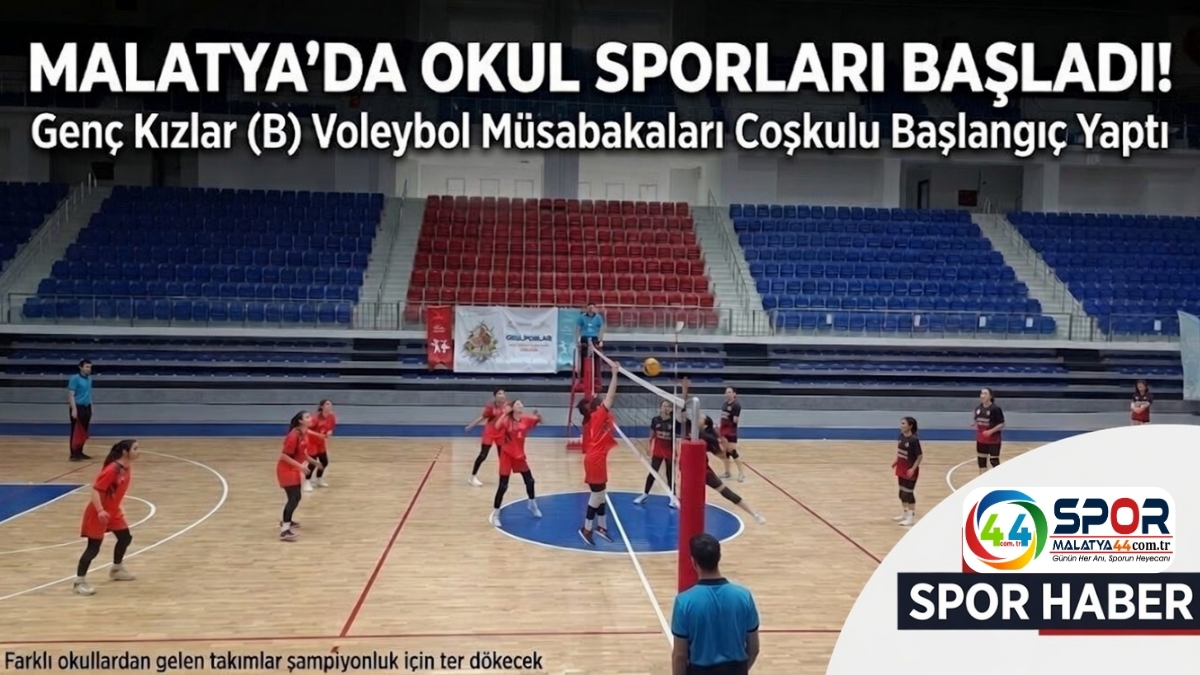 Malatya’da Genç Kızlar (B) Voleybol Heyecanı Başladı