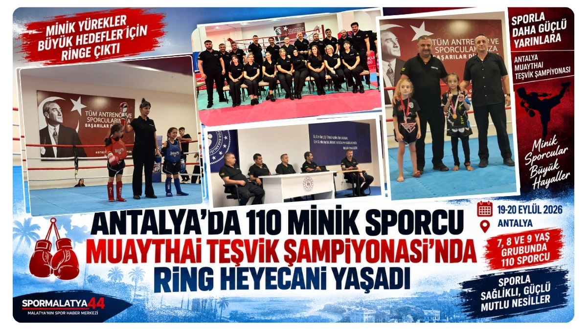 Antalya’da 110 Minik Sporcu Muaythai Teşvik Şampiyonası’nda Ring Heyecanı Yaşadı